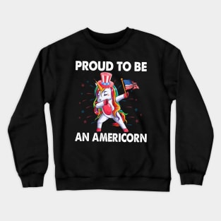 Proud To Be An Americorn 4th Of July Crewneck Sweatshirt